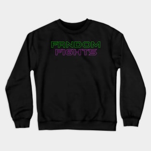 Fandom Fights Crewneck Sweatshirt